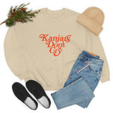 Kanjar's Don't Cry (sweatshirt)